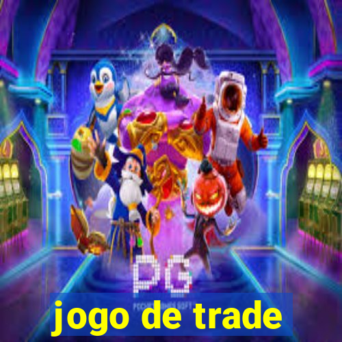 jogo de trade